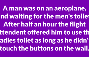 A man was on an aeroplane, and waiting for the men’s toilet.